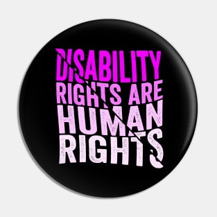 Disability Rights Are Human Rights Pin