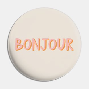 Bonjour Hand Lettering Pin