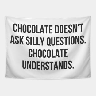 Chocolate Understands Tapestry