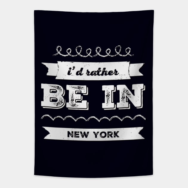 I'd rather be in New York Cute Vacation Holiday New Mexico trip Tapestry by BoogieCreates