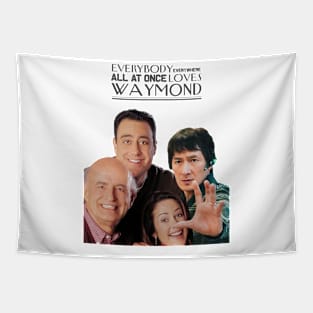 Everybody everywhere all at once loves waymond Tapestry