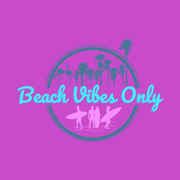 Beach Vibes Only T-shirt light by Artful Wear