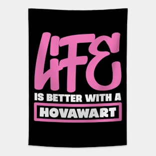 Life is better with a Hovawart Tapestry