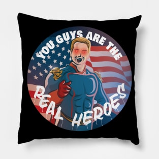 The Real Heroes Pillow