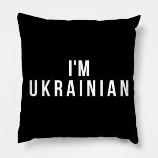 im ukrainian Pillow