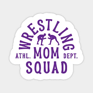 Wrestling Mom Athl Dept Squad Magnet