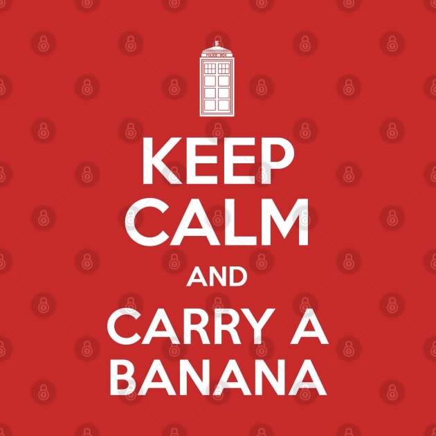 Keep Calm And Carry A Banana by Styled Vintage