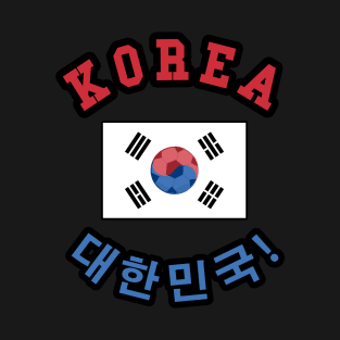 ⚽ Korea Soccer, 태극기 Flag, C'mon! Let's Go! 대한민국! Team Spirit T-Shirt