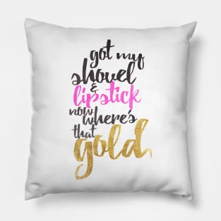 Girly Pink Gold Black Gold Digger Typography Pillow