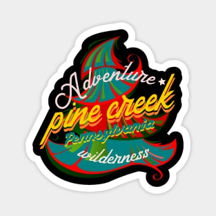 Pine Creek Pensylvania adventure wilderness Magnet