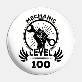 Level 100 Mechanic Gift For Mechanic Pin