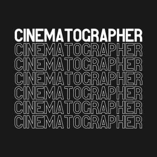 Cinematographer T Shirt design T-Shirt