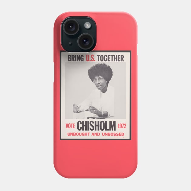 I Wish We Could Still Vote for Shirley Chisholm! Phone Case by Xanaduriffic