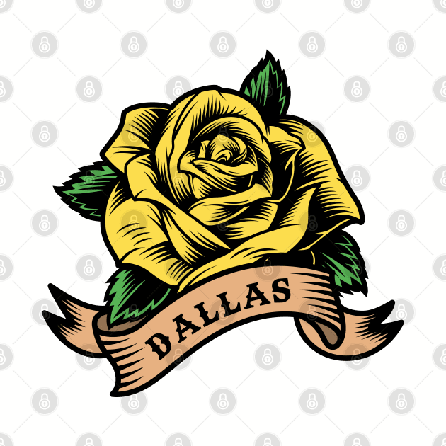 Yellow Rose Of Dallas by Drizzy Tees