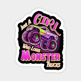 Just A Girl Who Loves Monster Trucks Magnet