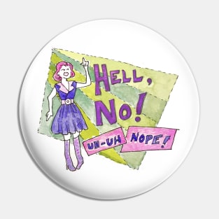 Hell, No! Pin