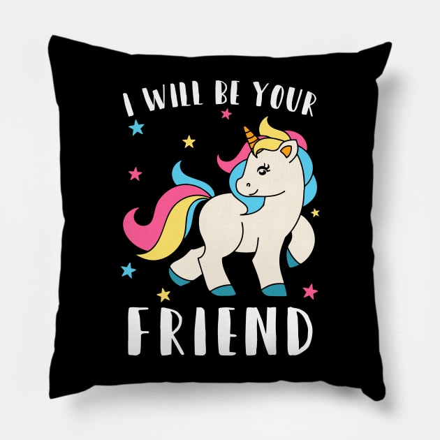 i will be your friend 5 Pillow by luisharun