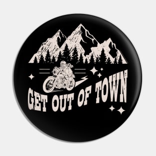 Get Out Of Town Motorcycle Design Pin