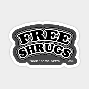 Free Shrug (2) Magnet