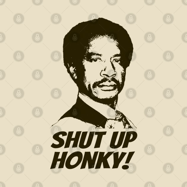 Shut Up Honky! by Devils Club