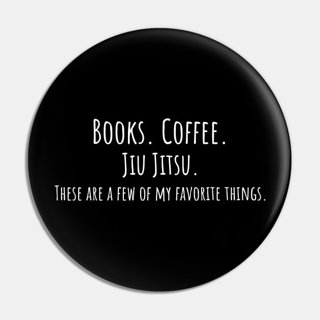 Books. Coffee. Jiu Jitsu. Pin by Reliant Tees