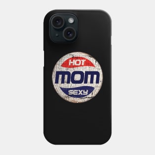 HOT MOM or PEPSI Phone Case