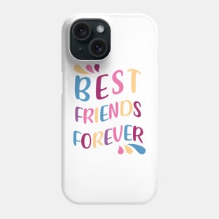 Best Friends Forever Phone Case