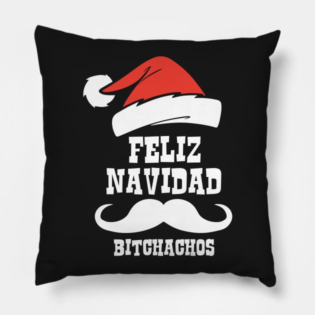 Feliz Navidad Bitchachos Pillow by SolarFlare