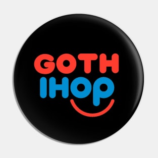 Goth Ihop Pin