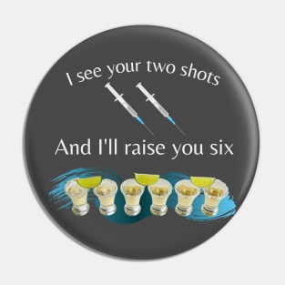 Vaccinated? I'll drink to that. Pin