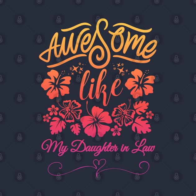 Awesome like my daughter in law by Drawab Designs