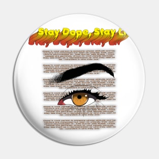 Stay Dope, Stay Lit Pin