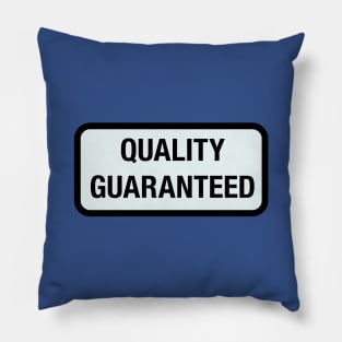 Quality Guaranteed Pillow