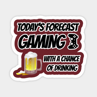 Today's Forecast Gaming Magnet