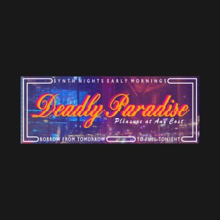 Deadly Paradise T-Shirt