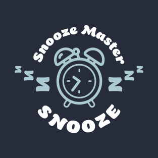 Sleepy Snooze Master T-Shirt