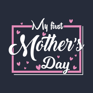 Mothers Day T-Shirt T-Shirt