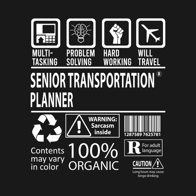 Senior Transportation Planner T Shirt - MultiTasking Certified Job Gift Item Tee by Aquastal