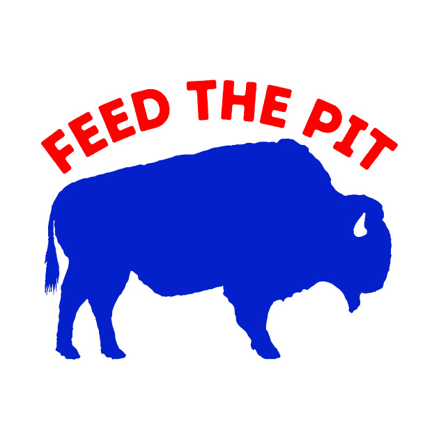 Feed The Pit Buffalo by LizardIsland