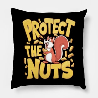 Funny squirrel shouting Protect the nuts Pillow