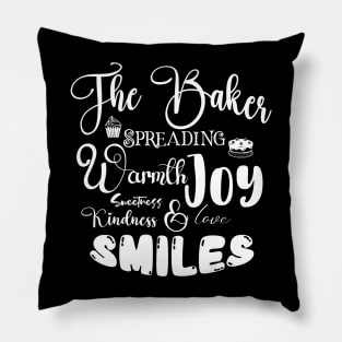 The Baker Spreading Smiles and Kindness Light Font Pillow