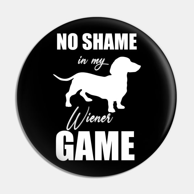 No Shame Funny Dachshund Wiener Dog Meme T-shirt Pin by ichewsyou