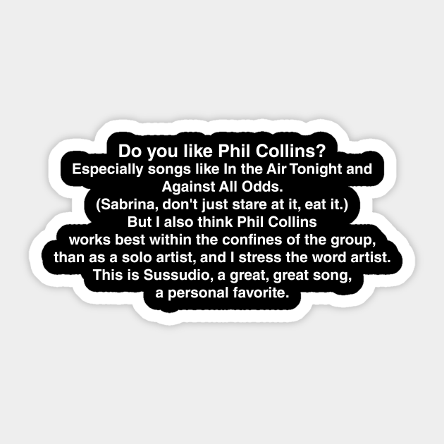 American Psycho Phil Collins Quote American Psycho Quote - American Psycho - Pegatina | Teepublic Mx