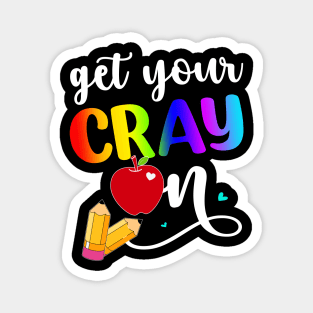 get your cray on Magnet