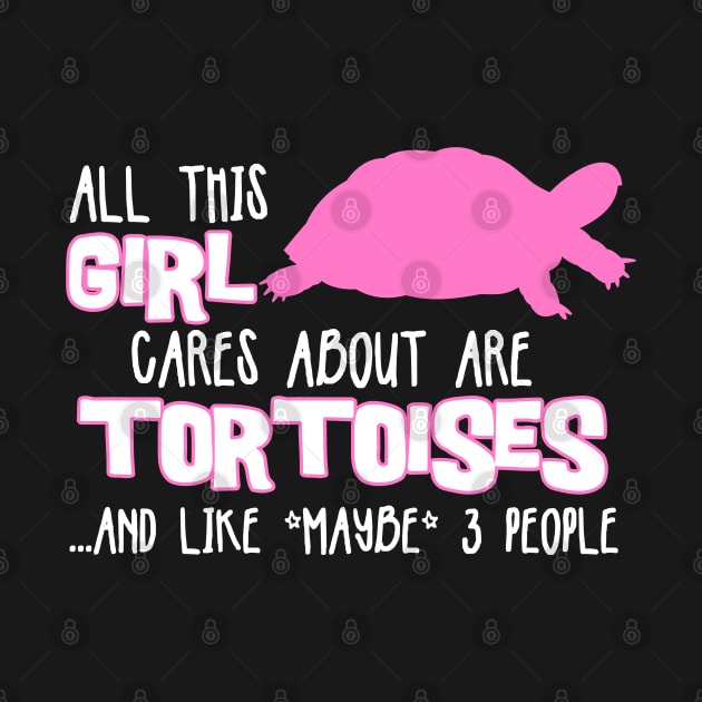 All this GIRL cares about are TORTOISES by The Lemon Stationery & Gift Co