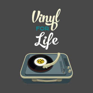 Vinyl For Life T-Shirt