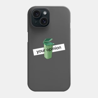 Opinion Phone Case