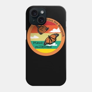 Save the Monarch Butterfly Phone Case