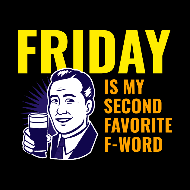 Friday is my second favorite f-word by WizardingWorld