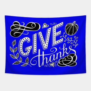 Give thanks hand lettering quote in chalk board style Tapestry